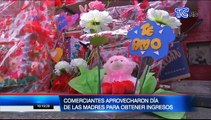 Comerciantes aprovecharon día de las madres para obtener ingresos