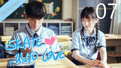[Eng Sub] Skate Into Love 07 (Janice Wu, Steven Zhang)