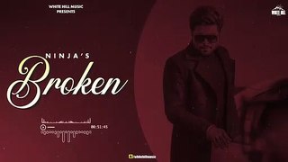 Broken _ Ninja _ Goldboy _ Latest Punjabi Song 2020 _