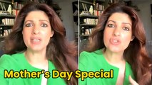 Twinkle Khanna On What Mothers REALLY Want On Mother's Day