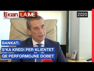 Bankat: S’ka kredi per klientet qe performojne dobet |Lajme-News