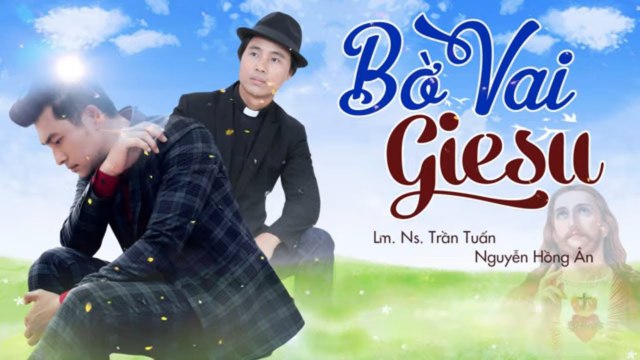 Bờ Vai Giesu - Lm. Ns Trần Tuấn Song Ca Nguyễn Hồng Ân [Audio Lylic]