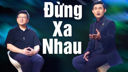 LM Vũ Thế Toàn Song Ca Nguyễn Hồng Ân - Đừng Xa Nhau