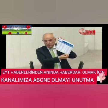 MECLISTE SON DAKIKA EYT ACIKLAMASI