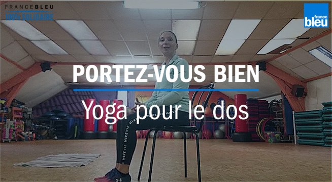 Portez-vous bien : prenez soin de votre dos avec du yoga assis
