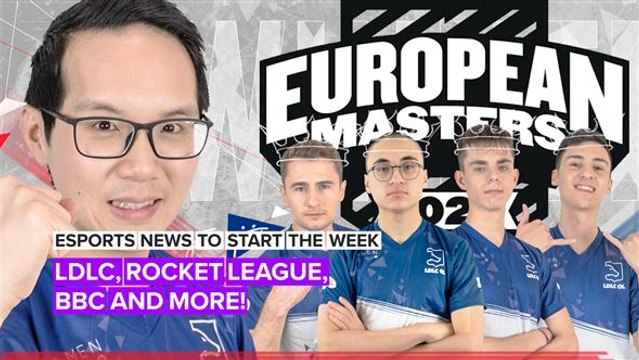 Esports news to start the week: LDLC, Rocket League, BBC and more!