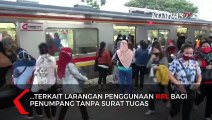 Penumpang KRL Tanpa Surat Tugas Dilarang Naik, Dicoba Besok?