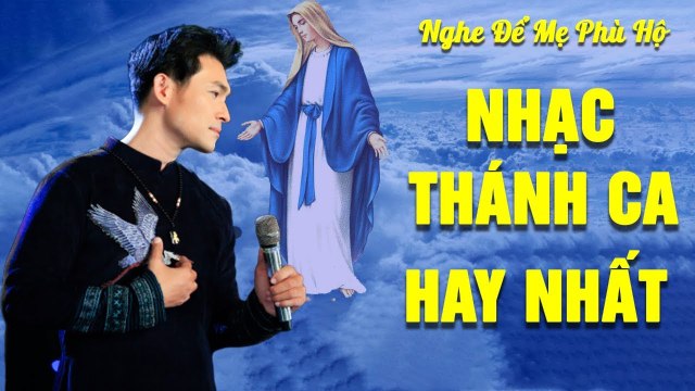 Lk Nhạc Thánh Ca Bất Hủ 2019 - Nhạc Thánh Ca Hay Nhất 2019 NGHE ĐỂ MẸ PHÙ HỘ ĐƯỢC CUỘC SỐNG AN LÀNH