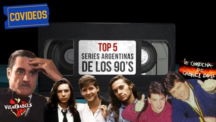 CoVideos 04 - Top 5 Series argentinas de los 90's