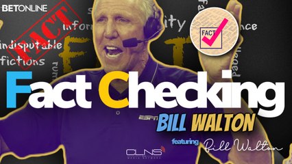 FACT CHECKING BILL WALTON with Bob Ryan & Jeff Goodman