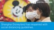 Shanghai Disneyland has reopened with social distancing guidelines.