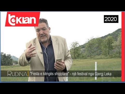 Rudina - Gjergj Leka sjell per here te pare nje festival kenge! (11 maj 2020)