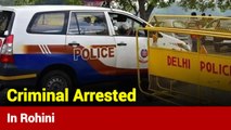 Delhi Police Arrests Criminal After Gunfight In Rohini Area