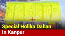 Special ‘Holika Dahan’ With Coronavirus Theme In Kanpur: Ground Report