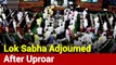 Lok Sabha Adjourned Till 2 PM After Uproar Over Delhi Violence