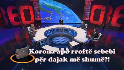 LIVE/ 360 gradë - Korona apo rroftë sebebi për dajak më shumë?! - 11 maj 2020