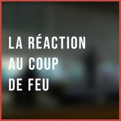 La réaction au coup de feu