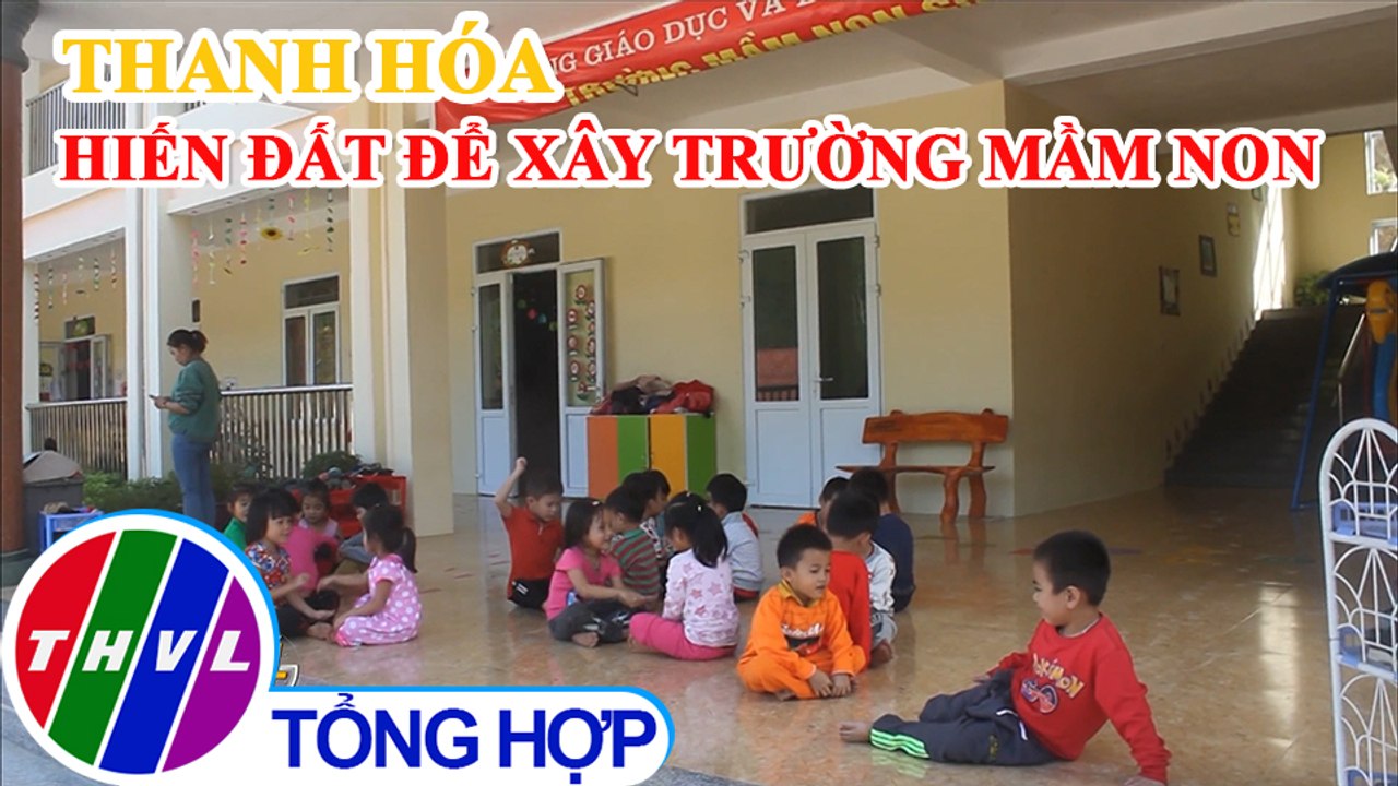Một gia đình ở Thanh Hóa hiến đất để xây trường mầm non