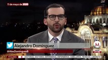 Milenio Noticias, con Alejandro Domínguez, 11 de mayo de 2020