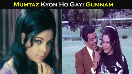 Lakhon Dilo Ki Dhadkan Mumtaz Kyon Ho Gayi Gumnam