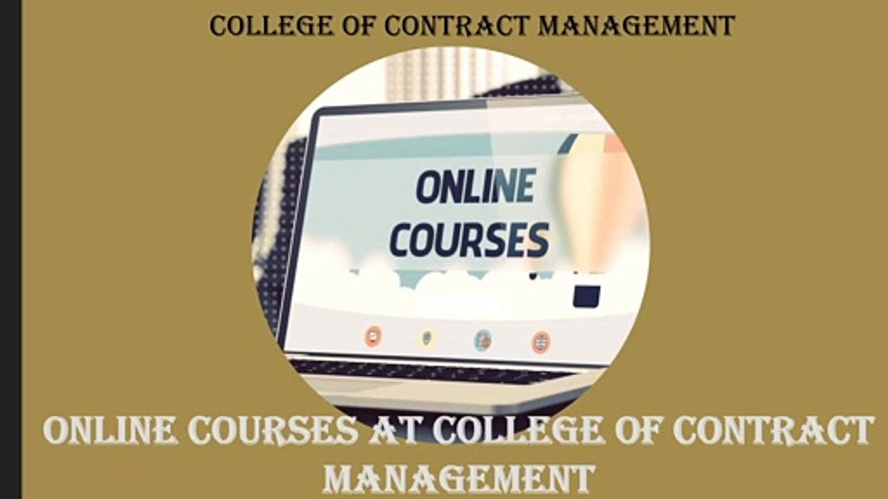 Online courses at college of contract management