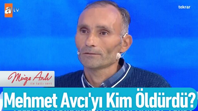 Mehmet Avcı'yı kim, neden öldürdü? - Müge Anlı İle Tatlı Sert 12 Mayıs 2020 Özel Bölüm
