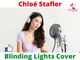 The Weeknd - Blinding Lights (Version française) Chloe Stafler Cover