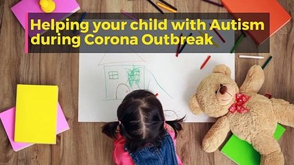 Helping your child with Autism during Corona Outbreak