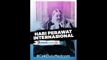 Begini Sejarah Hari Perawat Internasional