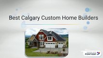 Calgary Custom Home Builders