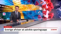 COVID-19; Sverige afviser at udvikle sporingsapp | 22News | TV2 Danmark