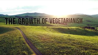 The Growth of Vegetarianism