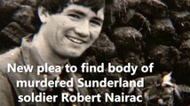 New plea to find body of murdered Sunderland soldier Robert Nairac after 45 years