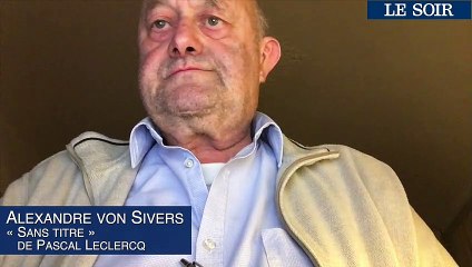 Poèmes à la mémoire des disparus: Alexandre von Sivers « Sans titre » de Pascal Leclercq
