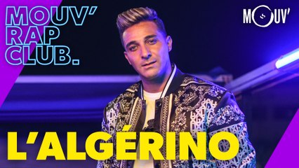 L'ALGÉRINO : "Je pense avoir un très bon album, très surprenant"