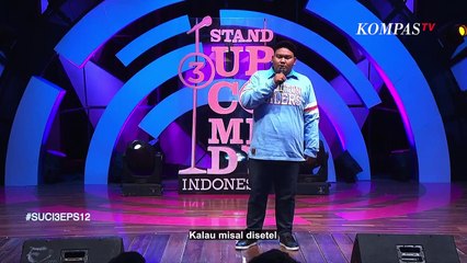 Télécharger la video: SUCI  3 - PECAH! Stand Up Comedy Fico Fachriza: Materi Gua Kali Ini Gak Bego