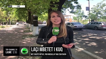 Laçi mbetet i kuq/ Me 3 raste aktive,  por rregullat nuk zbatohen