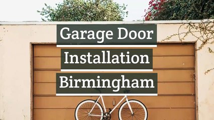 Garage Door Installation Birmingham