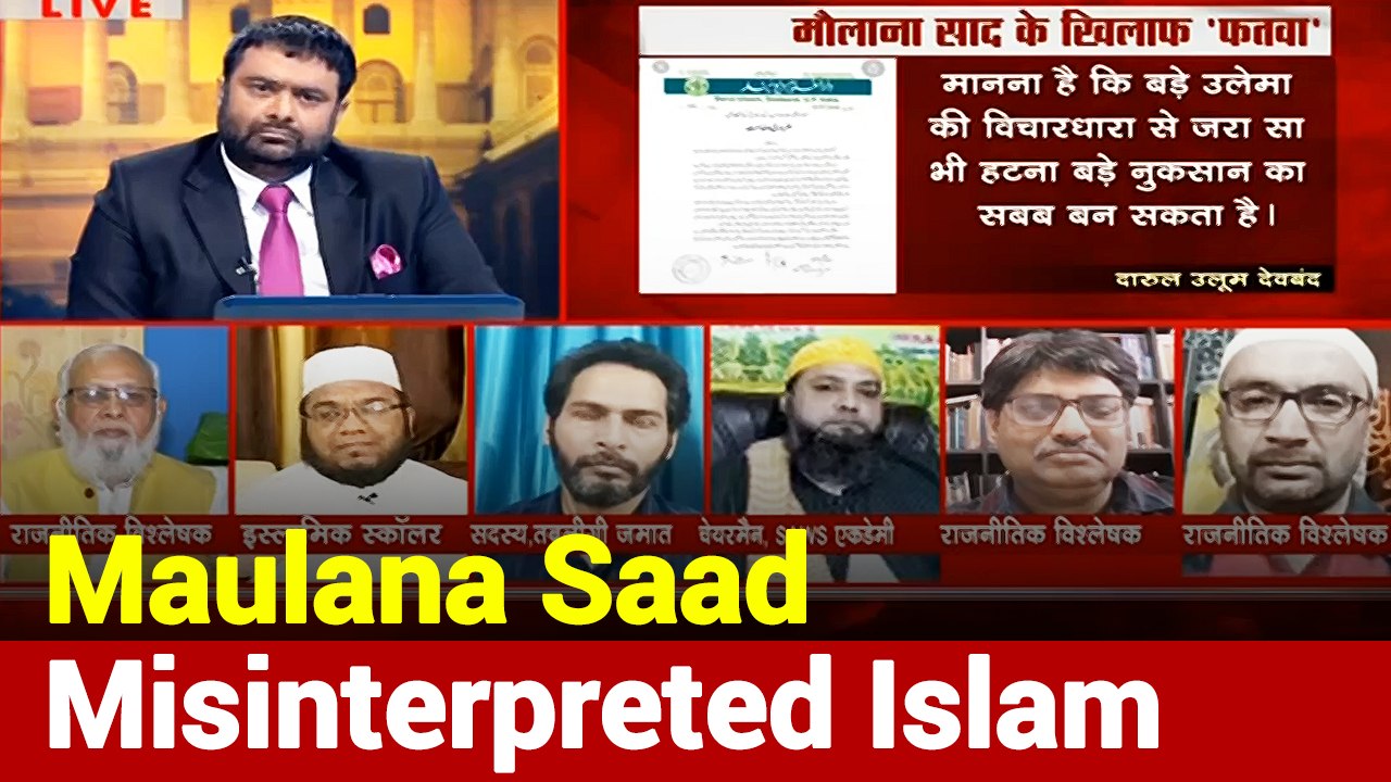 Maulana Saad misinterpreted Islam