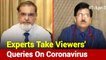 Dr. Ravi Malik, Dr. M. Wali Take Viewers' Queries On COVID-19