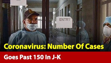 Number Of Coronavirus Cases Goes Past 150 In J-K, Here's Update