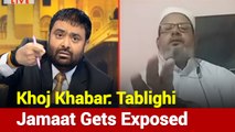 Khoj Khabar: Tablighi Jamaat Exposed, Here's Debate