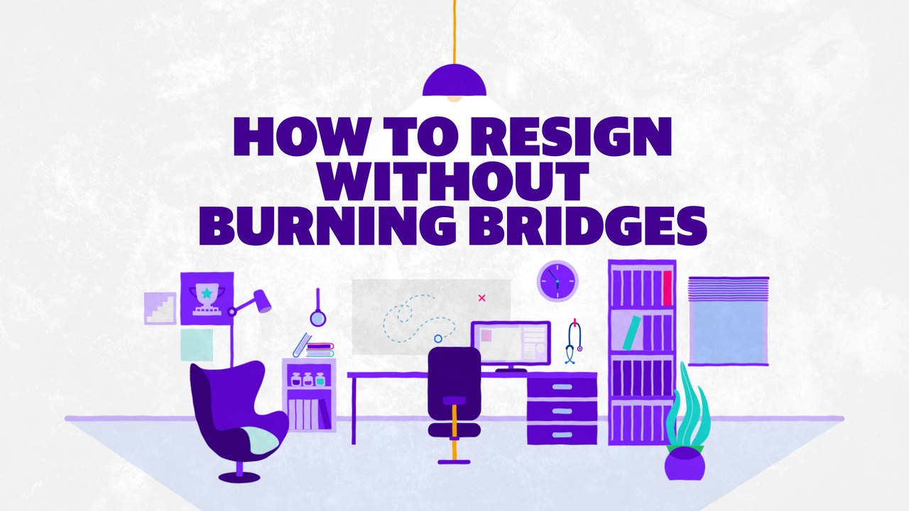 How To Resign Without Burning Bridges