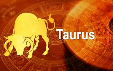 Taurus: Your Horoscope Today | Predictions for July 29
