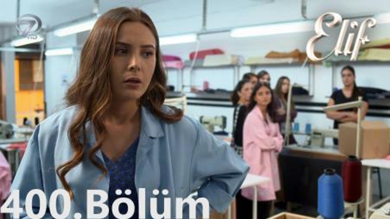 ELİF - 400.BÖLÜM