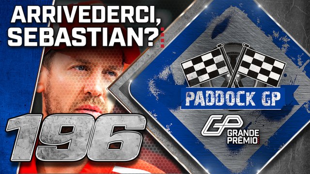 Sebastian VETTEL FORA DA FERRARI? E a F1, consegue voltar? | Paddock GP #196