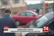 Cañete: transportistas desinflan llantas de autos colectivos