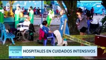 Domingo al Día: Hospitales en cuidados intensivos