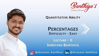 Percentages | Tips & Tricks | Short Cuts | Quantitative Ability | Lecture - II