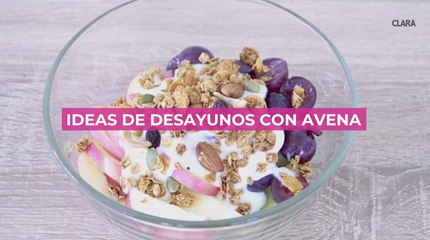 Ideas de desayunos con avena